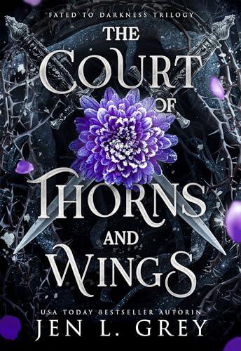 The Court of Thorns and Wings (Fated to Darkness 2)