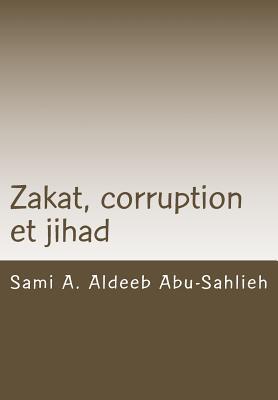 Zakat, corruption et jihad: Interprétation du verset coranique 9:60 à travers les siècles