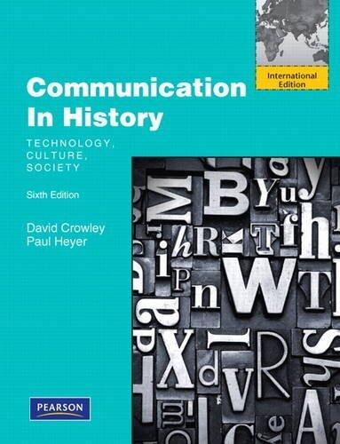 Communication in History: Technology, Culture, Society: International Edition