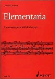Elementaria: First Acquaintance with Orff-Schulwerk