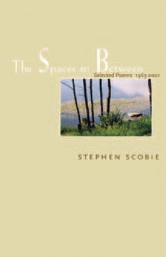 The Spaces in Between: Selected Poems, 1965-2001