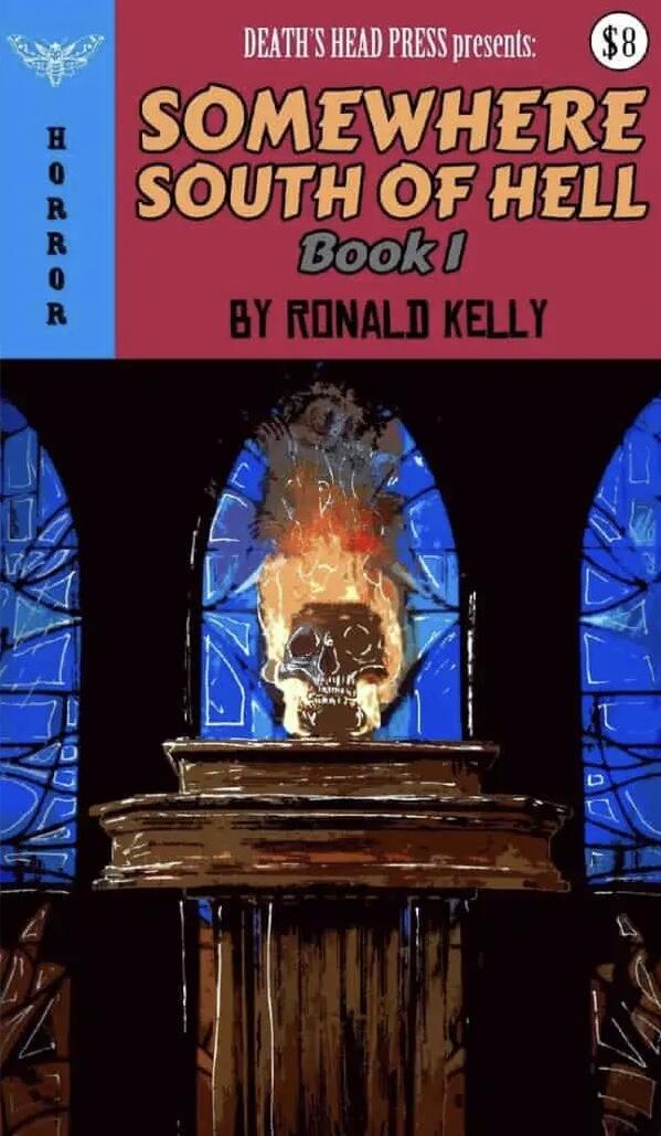 Somewhere South of Hell Book One