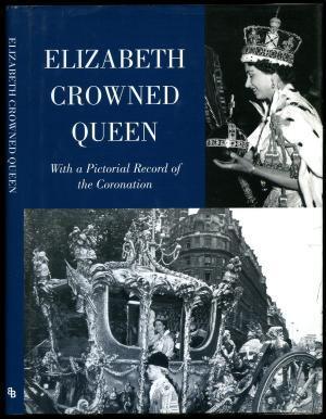 Elizabeth Crowned Queen