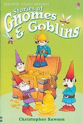 Stories of Gnomes & Goblins