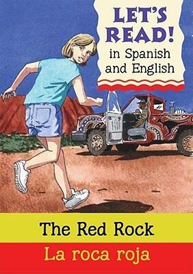 Red Rock / Roca Roja (Let's Read! / Vamos a Leer!)