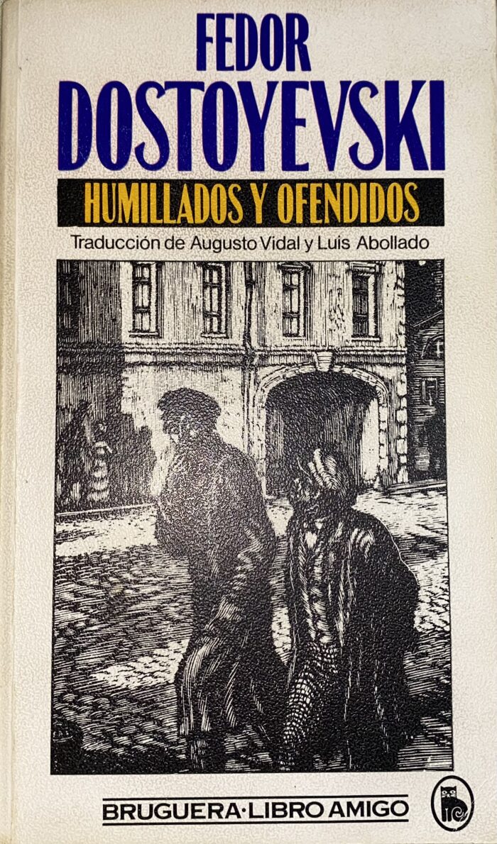 Humillados y ofendidos