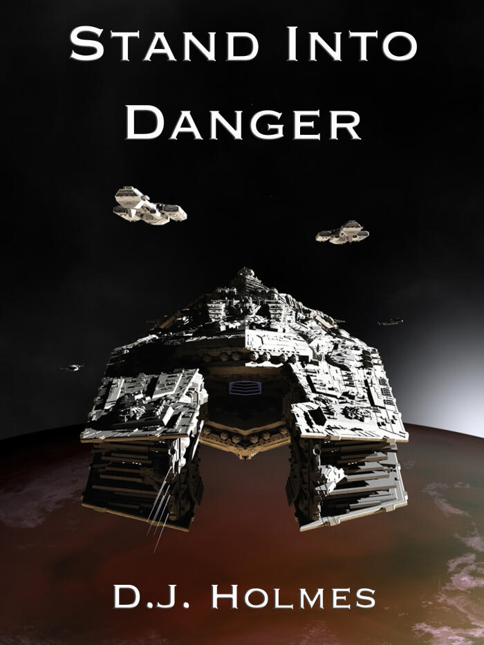 Stand Into Danger: Empire Rising Book 0