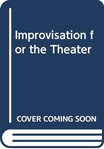 Improvisation for the Theatre