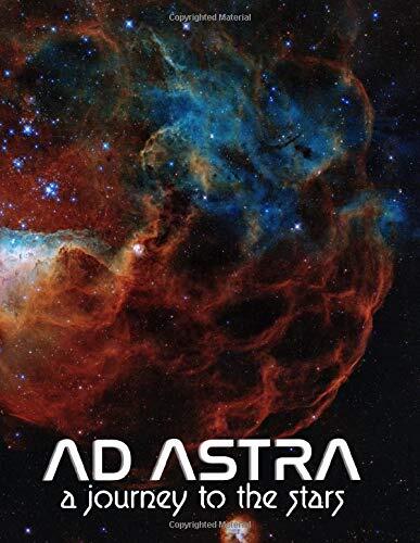 Ad Astra: a journey to the stars