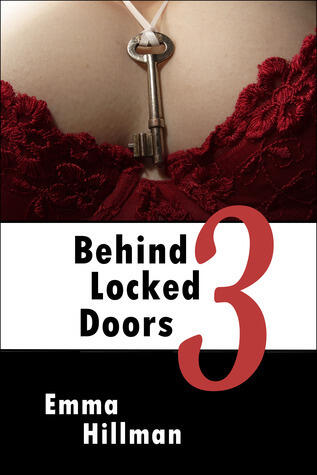 Behind Locked Doors Book 3