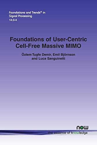 Foundations of User-Centric Cell-Free Massive MIMO in Signal Processing