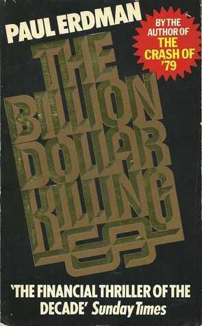 The billion dollar killing
