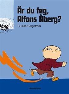 Är du feg Alfons Åberg?