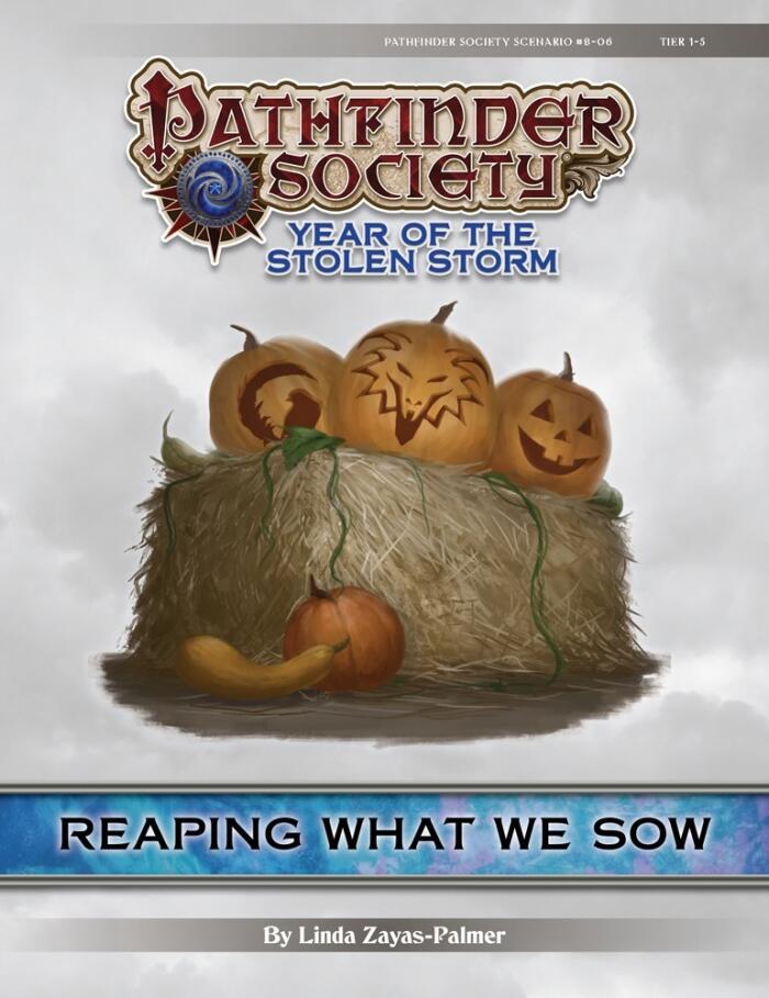 Pathfinder Society Scenario #8-06: Reaping What We Sow