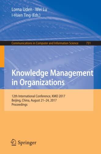 Knowledge Management in Organizations: Proceedings of the 12th Conference