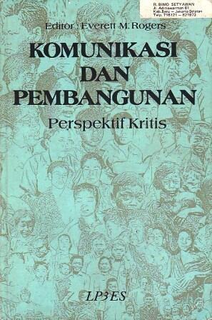 Komunikasi dan Pembangunan: Perspektif Kritis