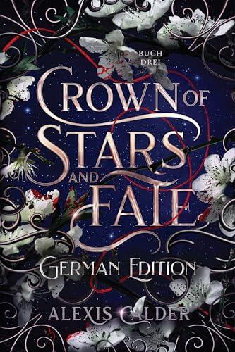 Crown of Stars and Fate: German Edition