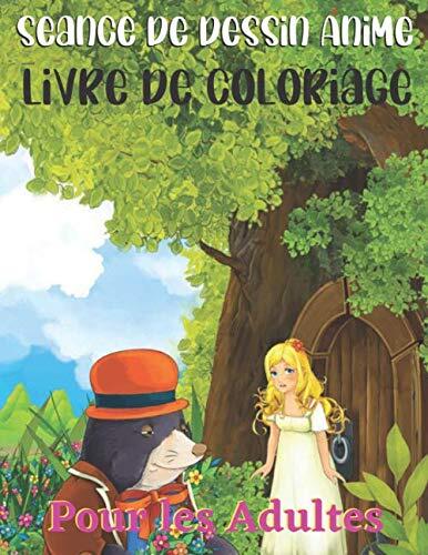 Séance de Dessin Animé Livre de Coloriage Pour les Adultes: Un livre de coloriage pour adultes avec de belles scènes de détente Kawaii Girls Princess (Vol-7)
