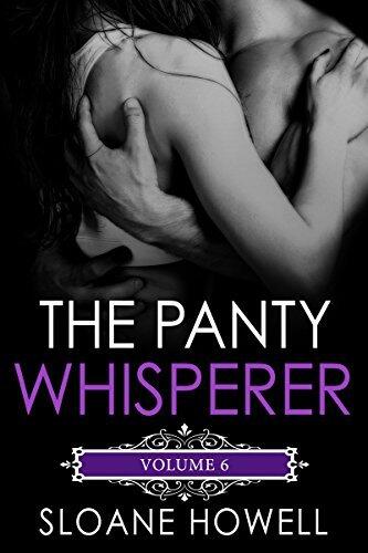 The Panty Whisperer: Volume 6