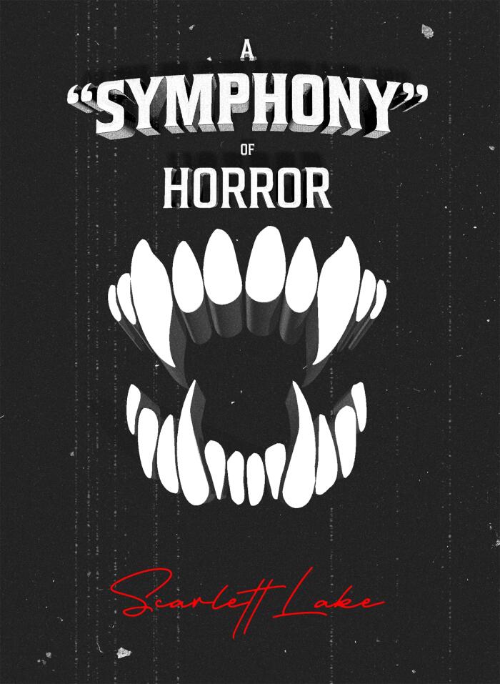 A "Symphony" of Horror : A Collection of Flash Fiction and Art