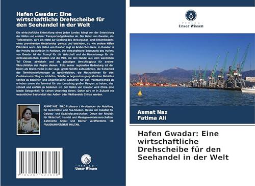 Hafen Gwadar: Eine Wirtschaftliche Drehscheibe für den Seehandel in der Welt