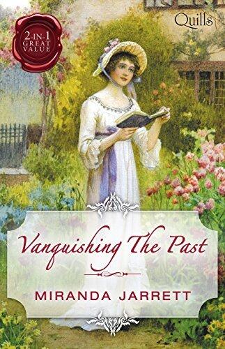 Quills (Vanquishing the Past, Seduction of an English Beauty, The Duke's Governess Bride)
