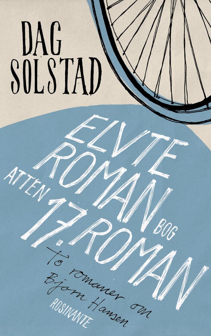 Elvte Roman, Bog Atten (17. Roman): To Romaner om Bjørn Hansen