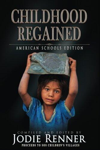 Childhood Regained (American Schools Edition)