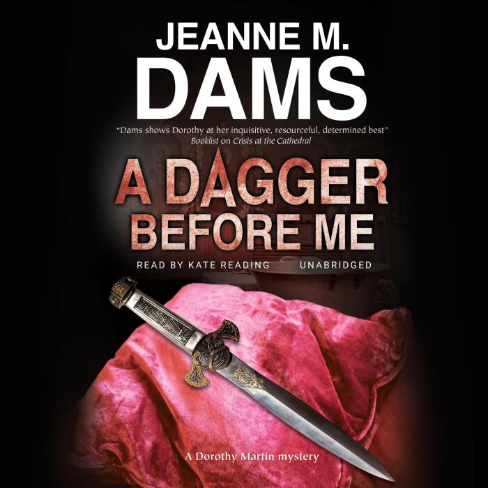 A Dagger Before Me: The Dorothy Martin Mysteries, Book 21