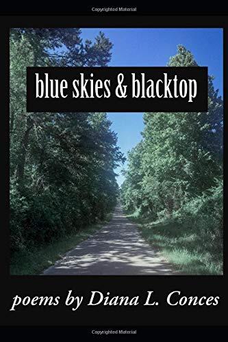 Blue Skies and Blacktop