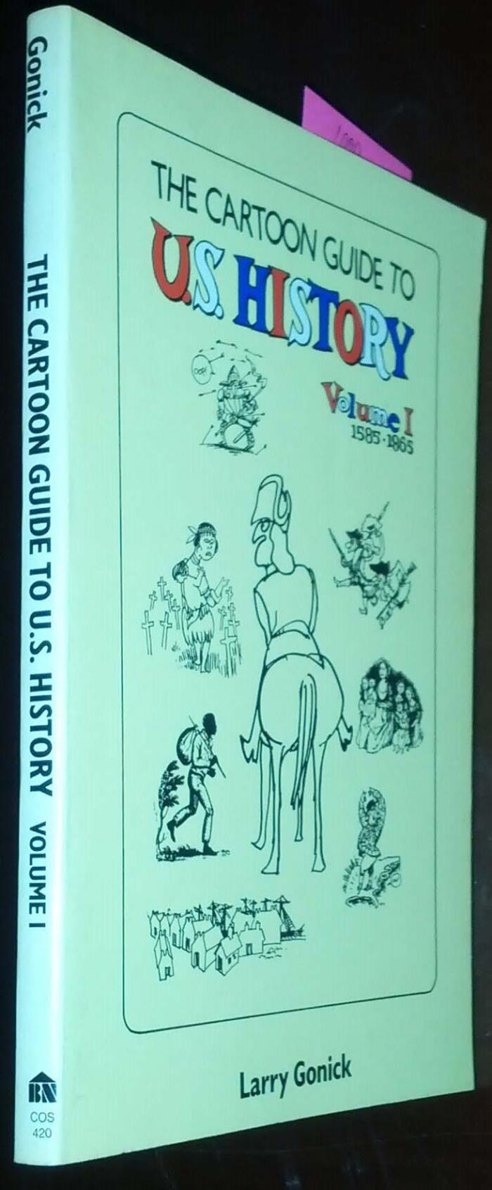 The Cartoon Guide to U.S. History