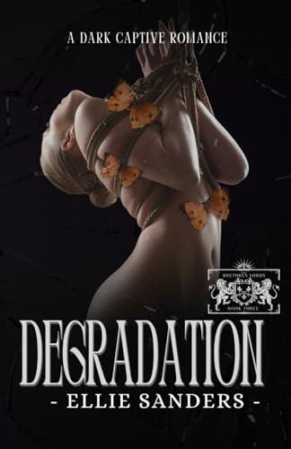 Degradation - A Captive Romance