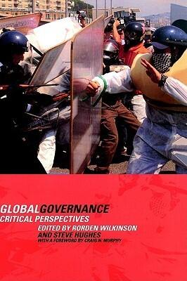 Global Governance: Critical Perspectives