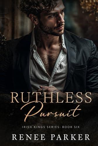 Ruthless Pursuit: A Enemies to Lovers Mafia Romance