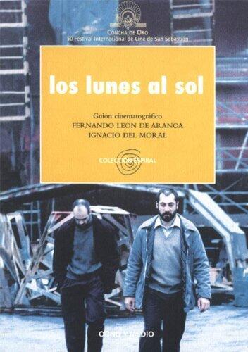 Los Lunes al Sol. Guion