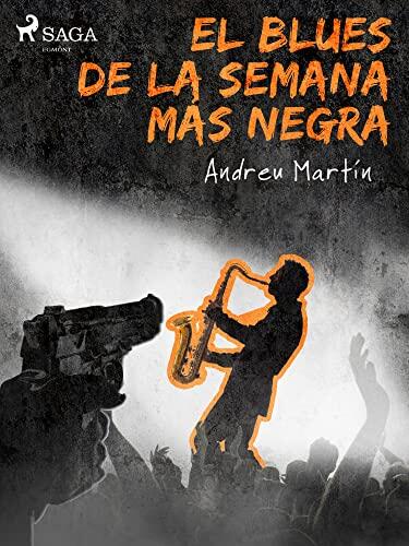 El blues de la semana más negra (Asesinatos en clave de jazz nº 2)