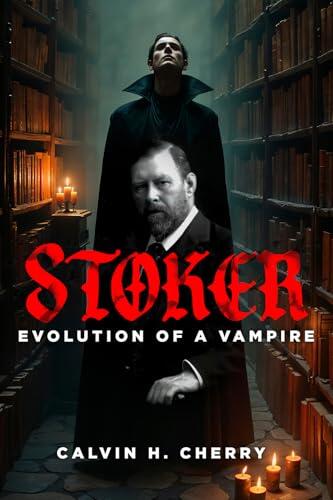 Stoker: Evolution of a Vampire