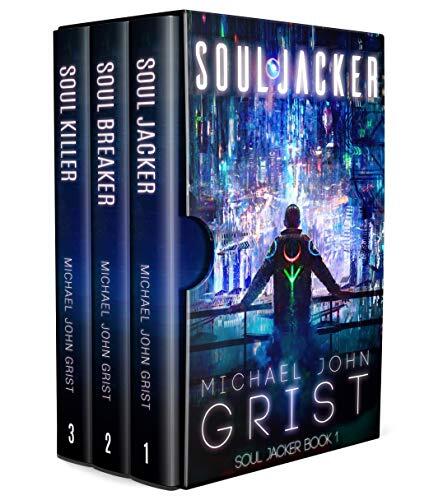 Soul Jacker Box Set: The Complete Cyberpunk Trilogy - Books 1-3