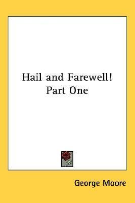 Hail and Farewell