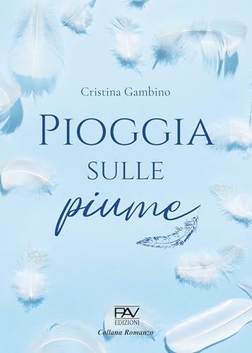 Pioggia Sulle Piume