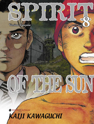 Spirit of the Sun, Tome 8