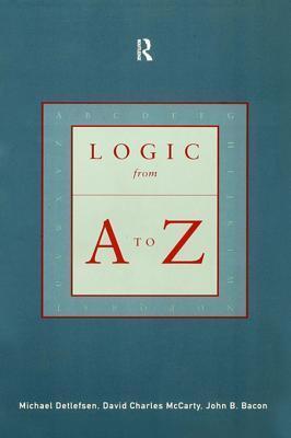 Logic from A to Z: The Routledge Encyclopedia of Philosophy Glossary of Logical and Mathematical Terms