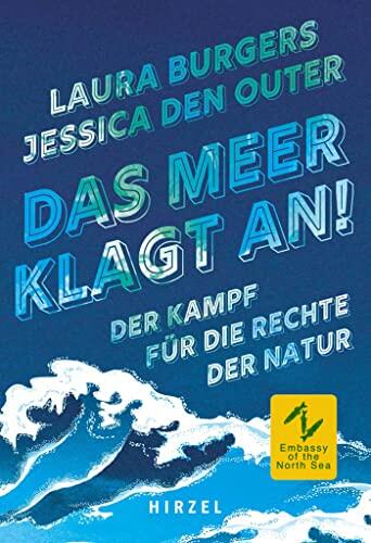 Das Meer Klagt An!: Der Kampf für die Rechte der Natur