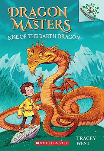 Rise of the Earth Dragon: A Branches Book