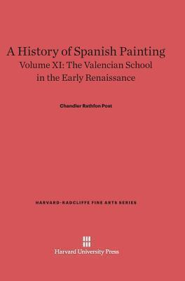 A History of Spanish Painting, Volume XI: The Valencian School in the Early Renaissance