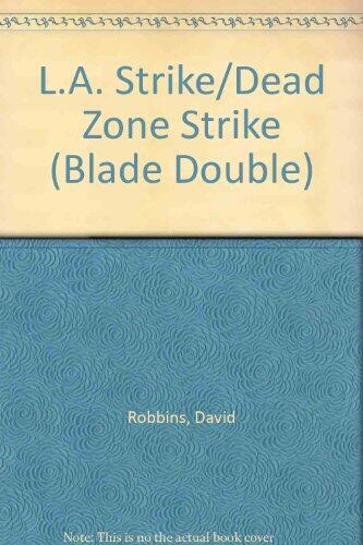 L.A. Strike / Dead Zone Strike