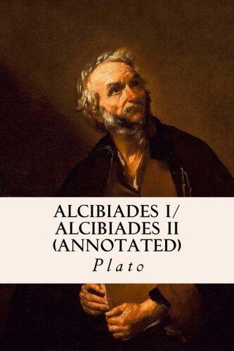 Alcibiades (I) / Alcibiades (II)