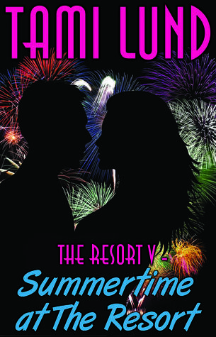 Summertime at The Resort