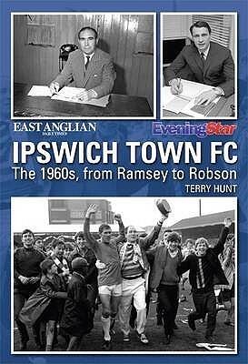 Ipswich Town FC in the Sixties