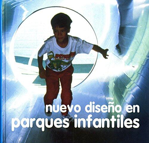 Nuevo Diseno En Parques Infantiles